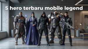faq-hero-terbaru-mobile-legends-mitos